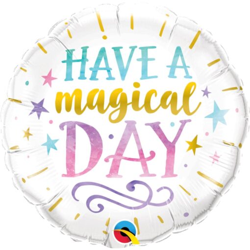 HAVE A MAGICAL DAY